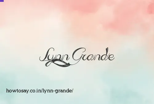 Lynn Grande