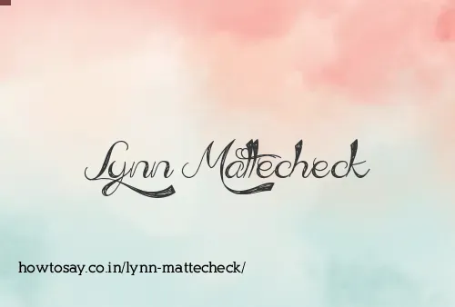 Lynn Mattecheck