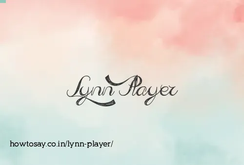 Lynn Player