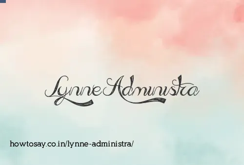 Lynne Administra