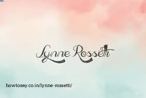 Lynne Rossetti