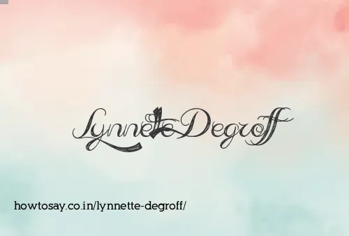 Lynnette Degroff