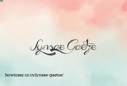 Lynsae Gaetze