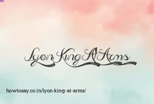 Lyon King At Arms