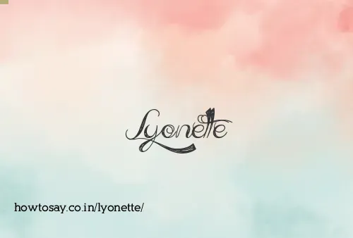 Lyonette