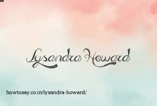 Lysandra Howard