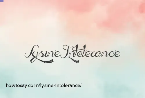 Lysine Intolerance