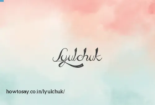 Lyulchuk