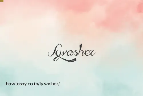 Lyvasher