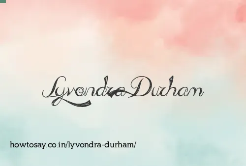 Lyvondra Durham