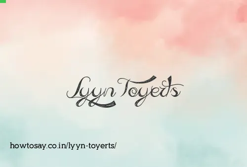 Lyyn Toyerts