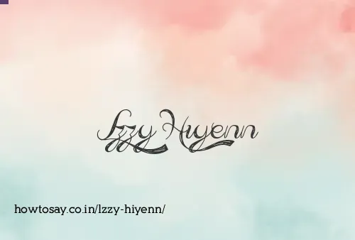 Lzzy Hiyenn