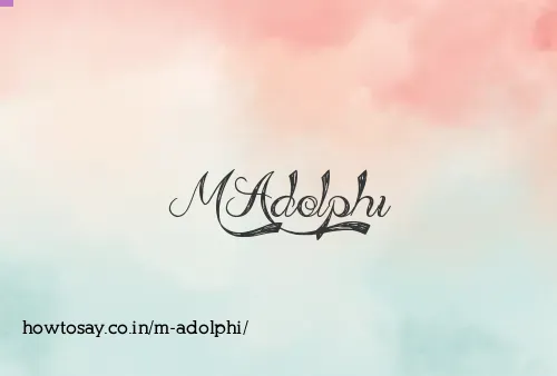 M Adolphi