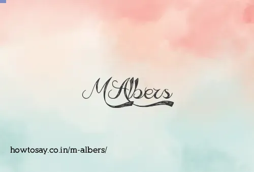 M Albers