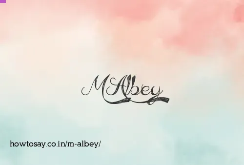 M Albey