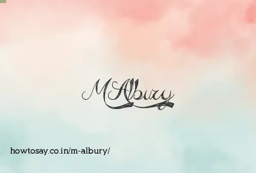 M Albury