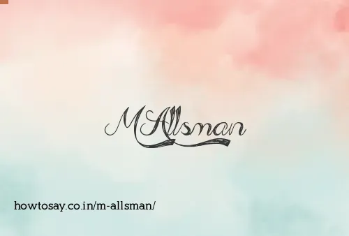 M Allsman