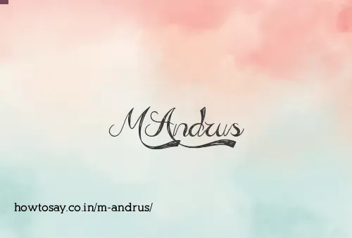 M Andrus