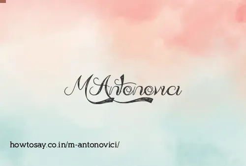 M Antonovici