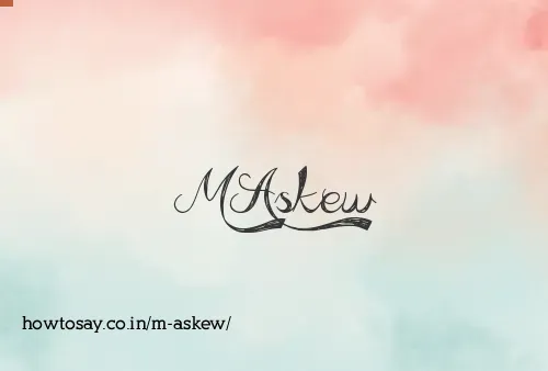 M Askew