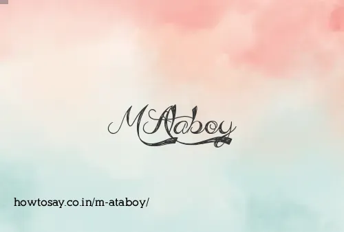 M Ataboy