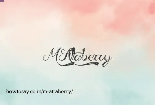 M Attaberry