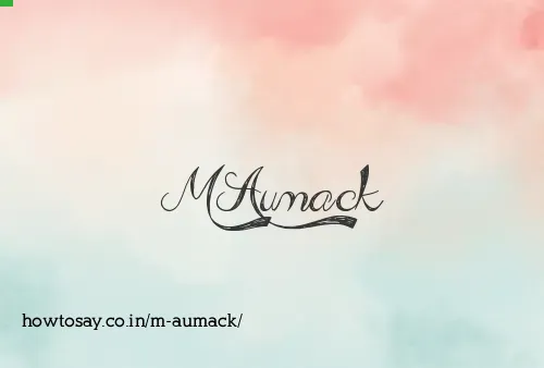 M Aumack