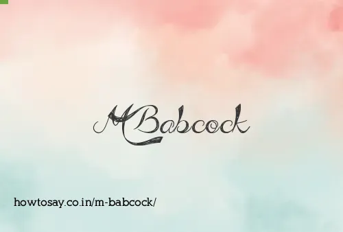 M Babcock