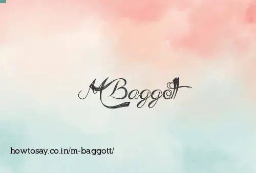 M Baggott