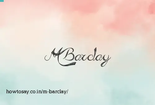 M Barclay