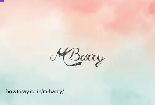 M Barry