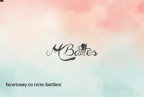 M Battles