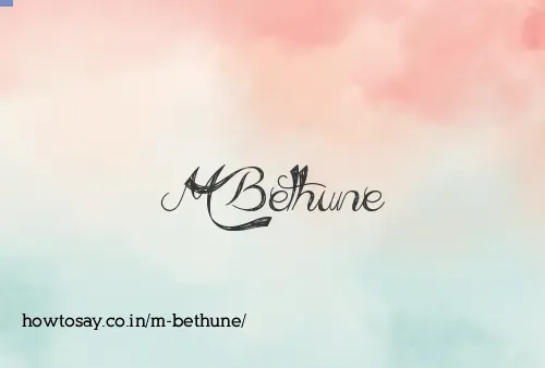M Bethune