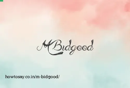 M Bidgood