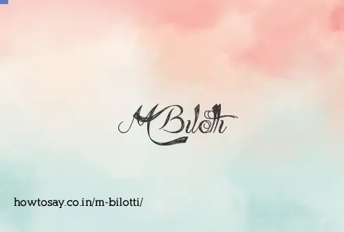 M Bilotti