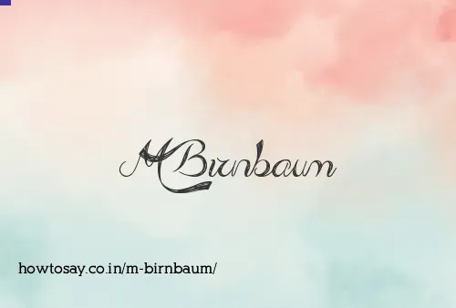 M Birnbaum