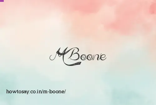 M Boone