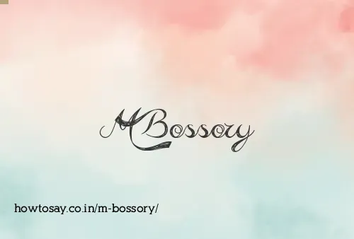 M Bossory