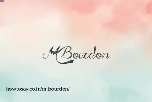 M Bourdon