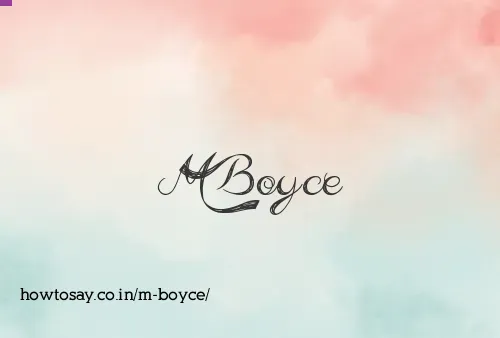 M Boyce