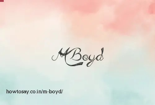 M Boyd