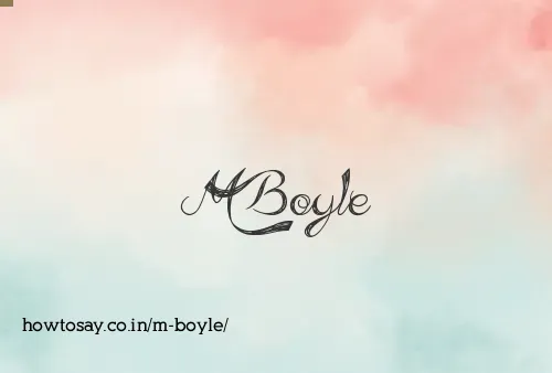 M Boyle
