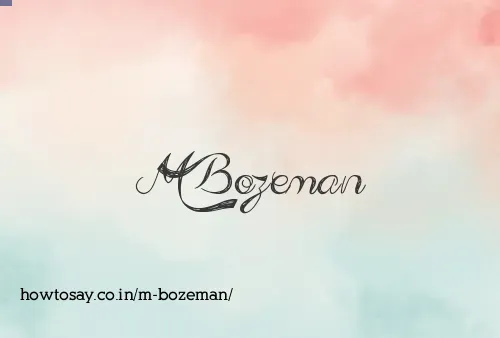 M Bozeman