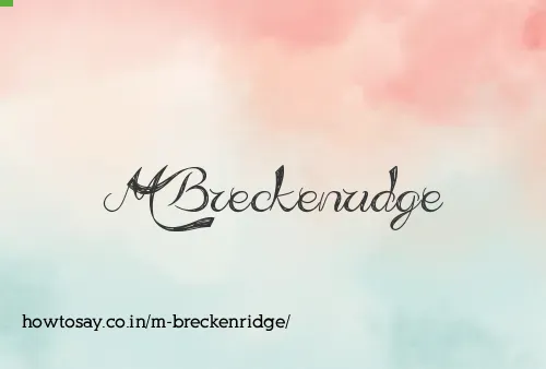 M Breckenridge