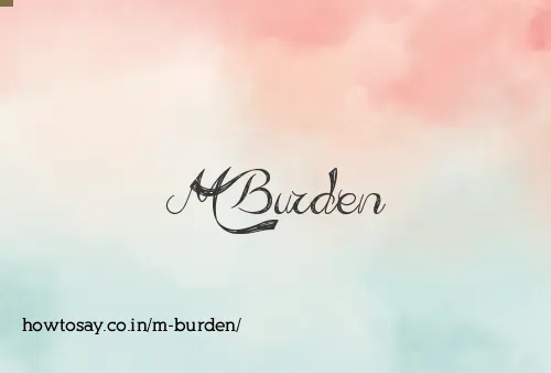 M Burden