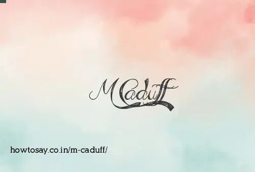 M Caduff