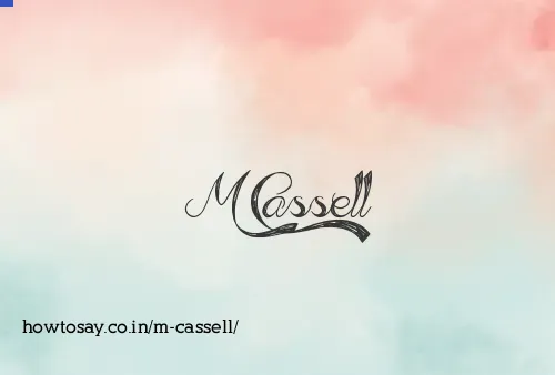 M Cassell