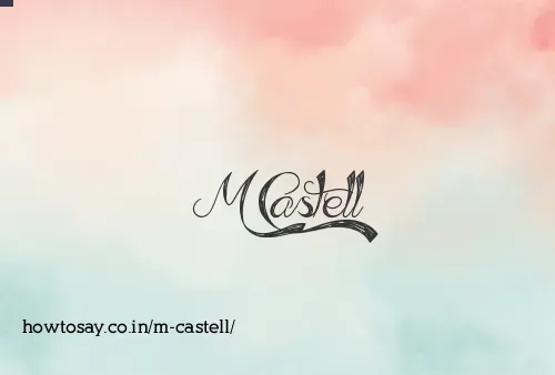 M Castell