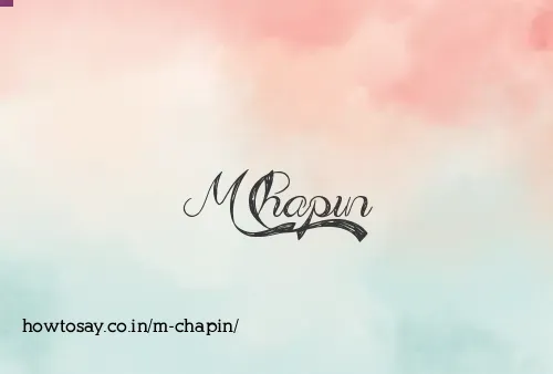 M Chapin