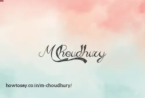 M Choudhury